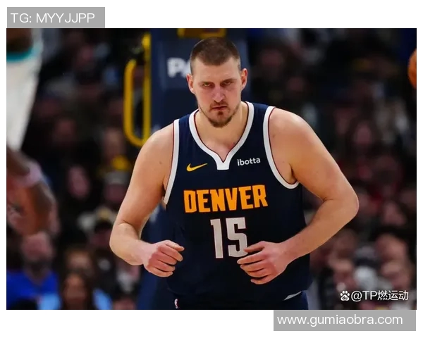 约基奇与教练激烈争执升级场面曝光 球队气氛紧张引发关注